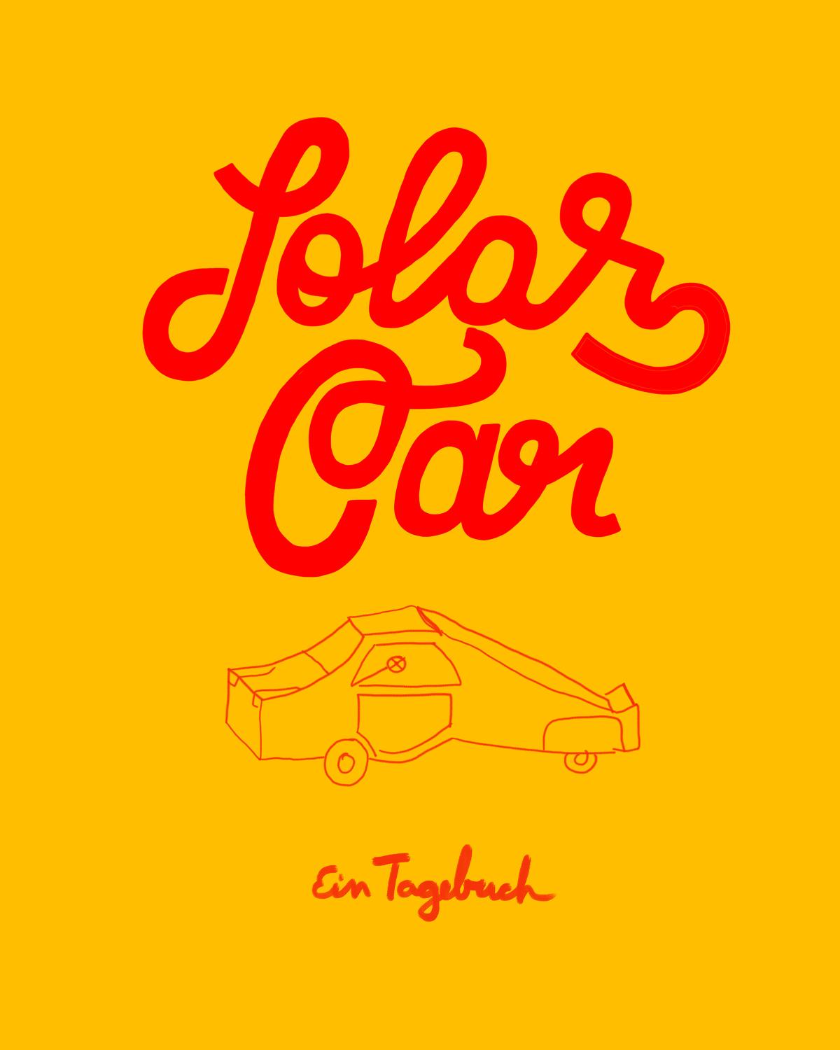 Solar Car : Ein Tagebuch