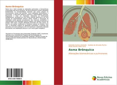 Asma Brônquica : Alterações biomecânicas e pulmonares - Gabriela Santos Andrade