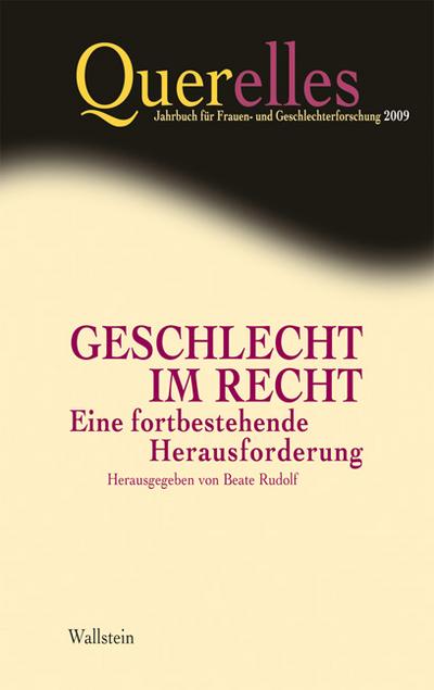 Querelles, Bd.14/2009 : Geschlecht im Recht. Eine fortbestehende Herausforderung