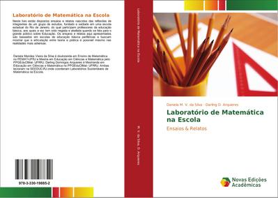 Laboratório de Matemática na Escola : Ensaios & Relatos - Daniela M. V. da Silva