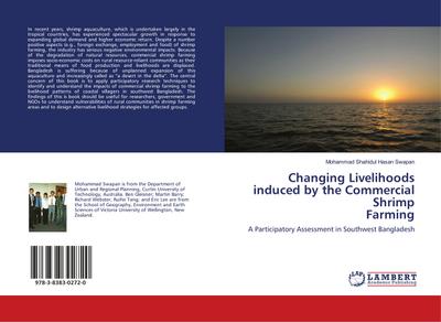 Changing Livelihoods induced by the Commercial Shrimp Farming : A Participatory Assessment in Southwest Bangladesh - Mohammad Shahidul Hasan Swapan