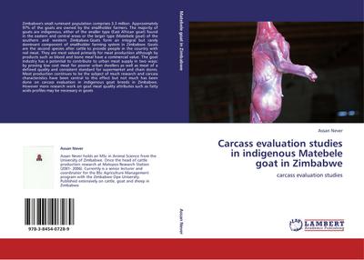 Carcass evaluation studies in indigenous Matebele goat in Zimbabwe : carcass evaluation studies - Assan Never