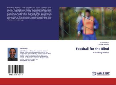 Football for the Blind : A coaching method - Gabriel Mayr