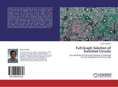 Full-Graph Solution of Switched Circuits : Four Methods of Full-Graph Solution of Switched Circuits Leading to Summary Graph - Bohumil Brtník