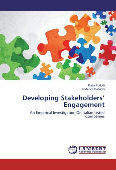 Developing Stakeholders' Engagement : An Empirical Investigation On Italian Listed Companies - Katia Furlotti