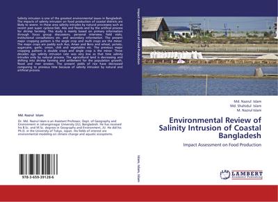 Environmental Review of Salinity Intrusion of Coastal Bangladesh : Impact Assessment on Food Production - Md. Nazrul Islam