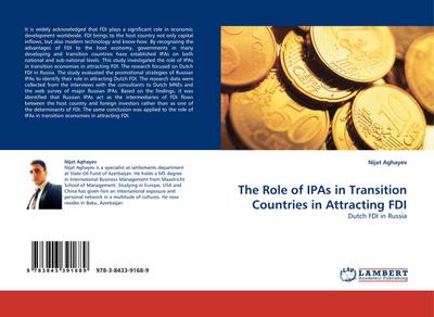 The Role of IPAs in Transition Countries in Attracting FDI : Dutch FDI in Russia - Nijat Aghayev