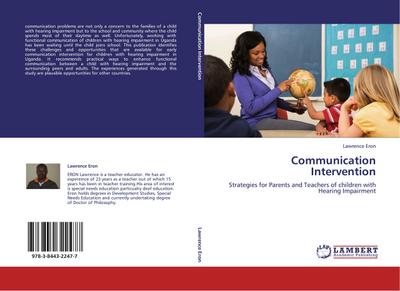 Communication Intervention : Strategies for Parents and Teachers of children with Hearing Impairment - Lawrence Eron