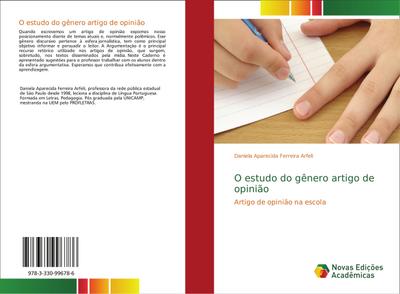 O estudo do gênero artigo de opinião : Artigo de opinião na escola - Daniela Aparecida Ferreira Arfeli