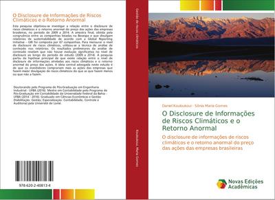 O Disclosure de Informações de Riscos Climáticos e o Retorno Anormal : O disclosure de informações de riscos climáticos e o retorno anormal do preço das ações das empresas brasileiras - Daniel Kouloukoui