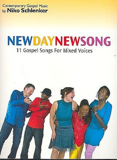 Schlenker, N: New Day - New Song