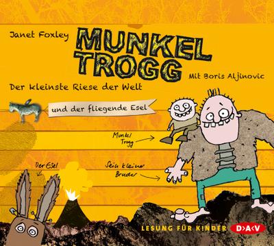 Munkel Trogg-Der Kleinste Riese Der Welt
