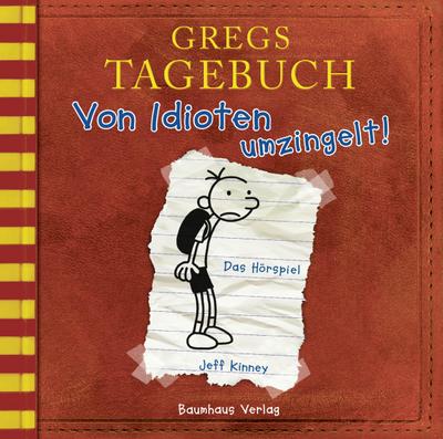 gregs tagebuch von idioten umzingelt gregs tagebuch von idioten umzingelt