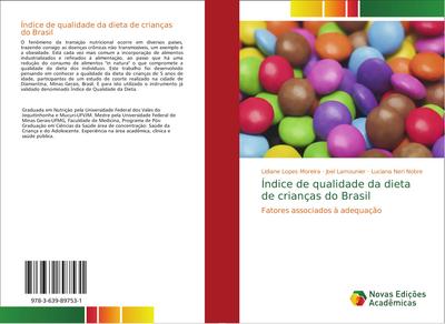 Índice de qualidade da dieta de crianças do Brasil : Fatores associados à adequação - Lidiane Lopes Moreira