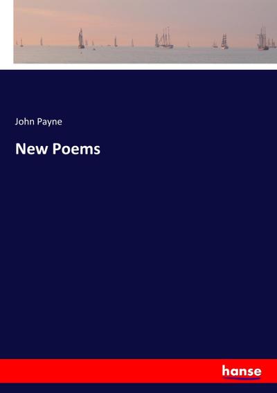 New Poems - John Payne