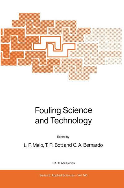 Fouling Science and Technology - Carlos A. Bernardo
