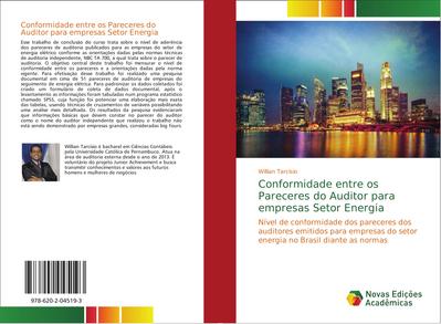 Conformidade entre os Pareceres do Auditor para empresas Setor Energia : Nível de conformidade dos pareceres dos auditores emitidos para empresas do setor energia no Brasil diante as normas - Willian Tarcisio