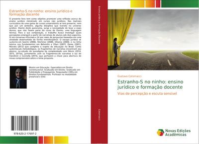 Estranho-S no ninho: ensino jurídico e formação docente : Vias de percepção e escuta sensível - Gustavo Cotomacci