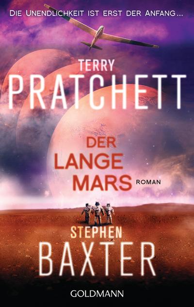 Der Lange Mars : Lange Erde 3 - Roman - Terry Pratchett