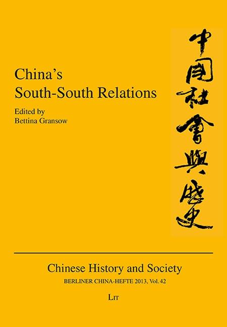 China's South-South Relations - Bettina Gransow