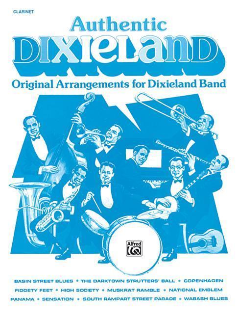 Authentic Dixieland: Clarinet - Alfred Publishing