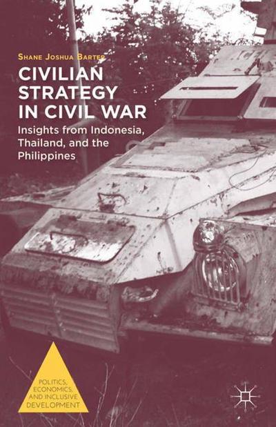 Civilian Strategy in Civil War : Insights: S. Barter