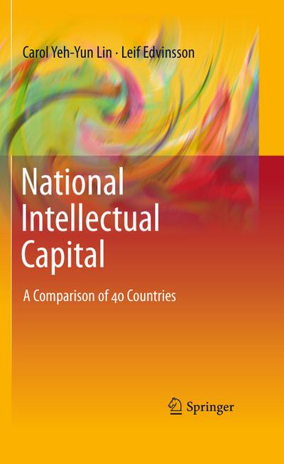 National Intellectual Capital : A Comparison of 40 Countries - Leif Edvinsson