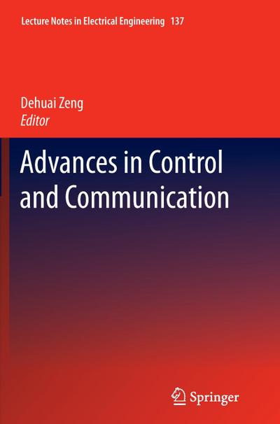 Advances in Control and Communication - Dehuai Zeng