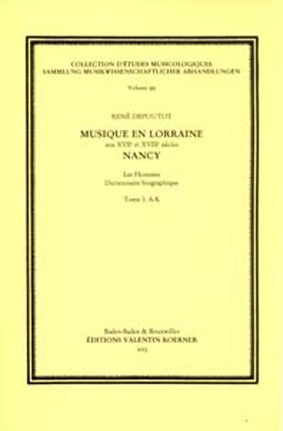 Musique en lorraine aux XVIIE etXVIIIe siècles Nancy - René Depoutot