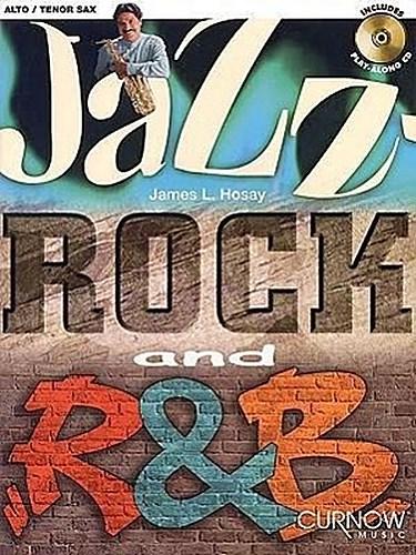 Jazz-Rock and R&B: Alto Sax/Tenor Sax - James L. Hosay