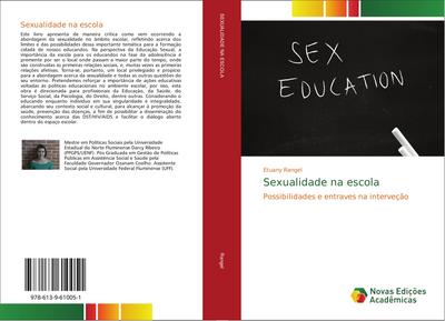 Sexualidade na escola : Possibilidades e entraves na interveção - Etuany Rangel