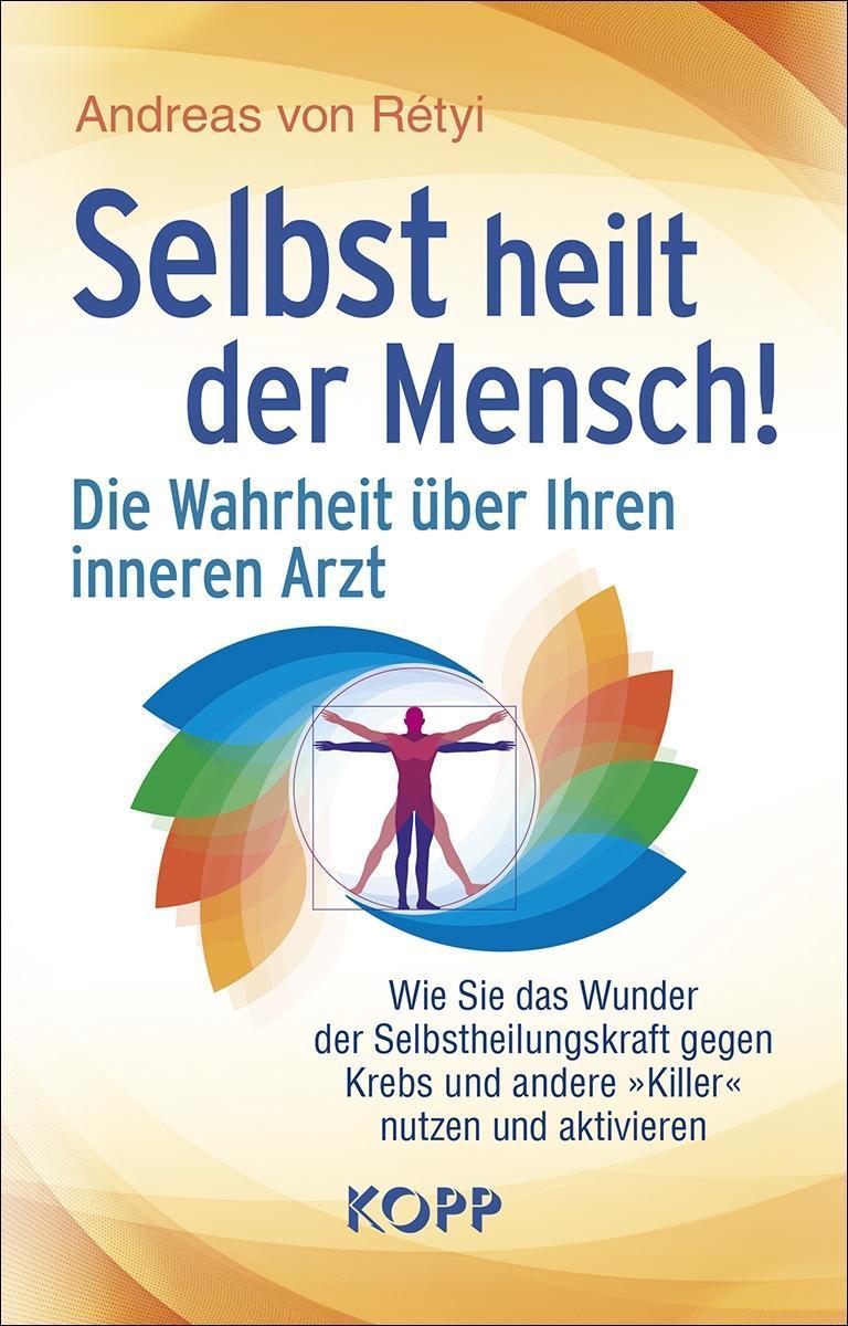 Wirkliche Heilung: Die geistigen Ursachen einer Krankheit entschlüsseln (German Edition)