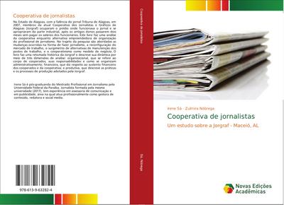 Cooperativa de jornalistas : Um estudo sobre a Jorgraf - Maceió, AL - Irene Sá