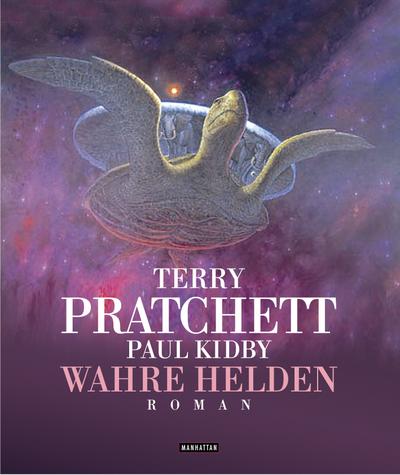 Wahre Helden : Ein Scheibenwelt-Roman - Terry Pratchett