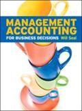 Management Accounting for Business Decisions - Will Seal