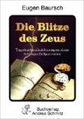 Die Blitze des Zeus : Tagebuchzeichnungen eines Schlaganfall-Patienten - Eugen Baursch