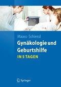 Gynäkologie und Geburtshilfe...in 5 Tagen (Springer-Lehrbuch)