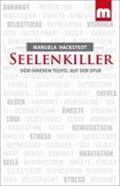 Seelenkiller : Dem inneren Teufel auf der Spur - Manuela Hackstedt