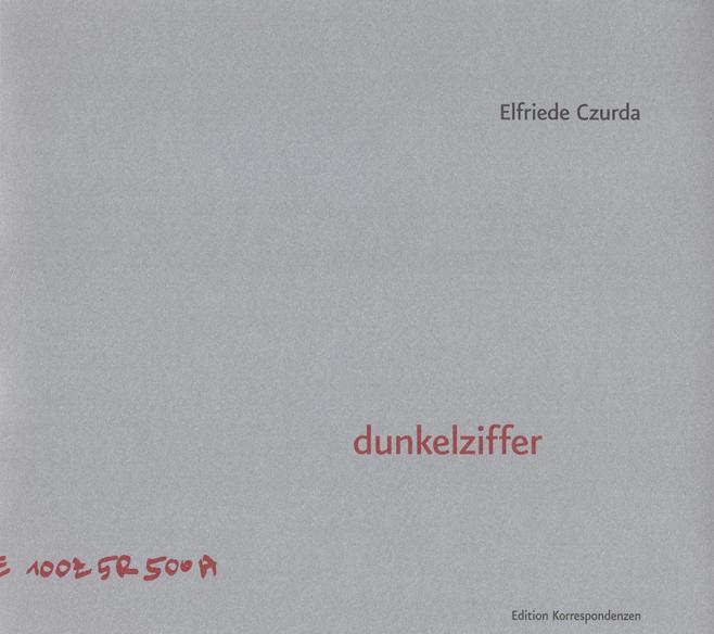 dunkelziffer - Elfriede Czurda