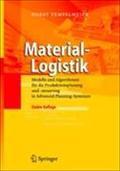 Material-Logistik: Modelle und Algorithmen für die Produktionsplanung und -steuerung in Advanced Planning-Systemen (German Edition)