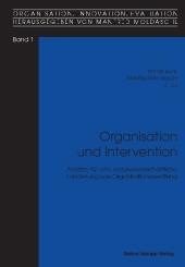Organisation und Intervention : Ansätze für eine sozialwissenschaftliche Fundierung von Organisationsberatung - Stefan Kühl