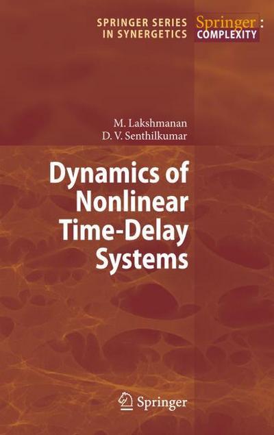 Dynamics of Nonlinear Time-Delay Systems - Muthusamy Lakshmanan