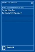 Europäische Testamentsformen - Mathias Schmoeckel
