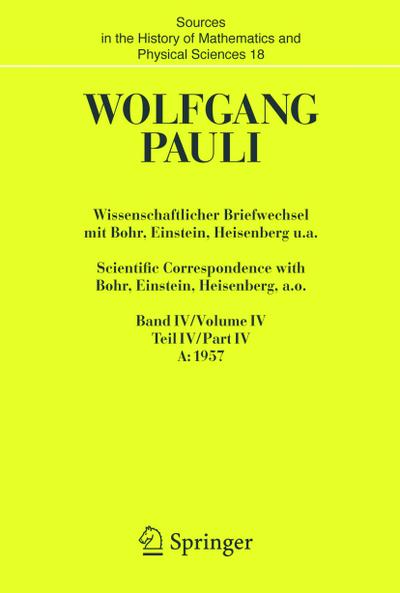 Wissenschaftlicher Briefwechsel mit Bohr, Einstein, Heisenberg u.a. / Scientific Correspondence with Bohr, Einstein, Heisenberg a.o.: Band/Volume IV T