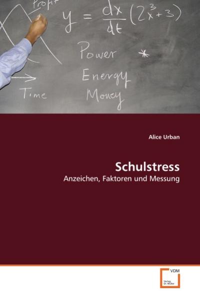 Schulstress : Anzeichen, Faktoren und Messung - Alice Urban