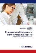 Xylanase: Applications and Biotechnological Aspects - Neha Garg