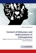 Content of Delusions and Hallucinations in Schizophrenia - Palmira Rudaleviciene