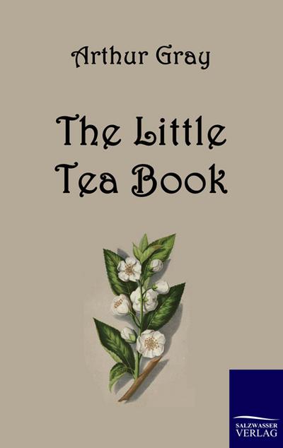 The Little Tea Book - Arthur Gray