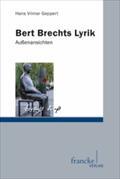Brechts Lyrik : Außenansichten - Hans Vilmar Geppert