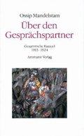 Über den Gesprächspartner - Gespräch über Dante (2 Bde.) : Gesammelte Essays - Ossip Mandelstam